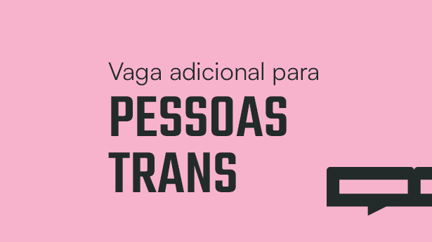 Vaga Adicional para Pessoas Trans